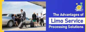 The Advantages of Limo Service Processing Solutions