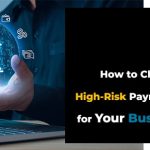 How to Choose the Right High-Risk Payment Processor for Your Business Needs-min